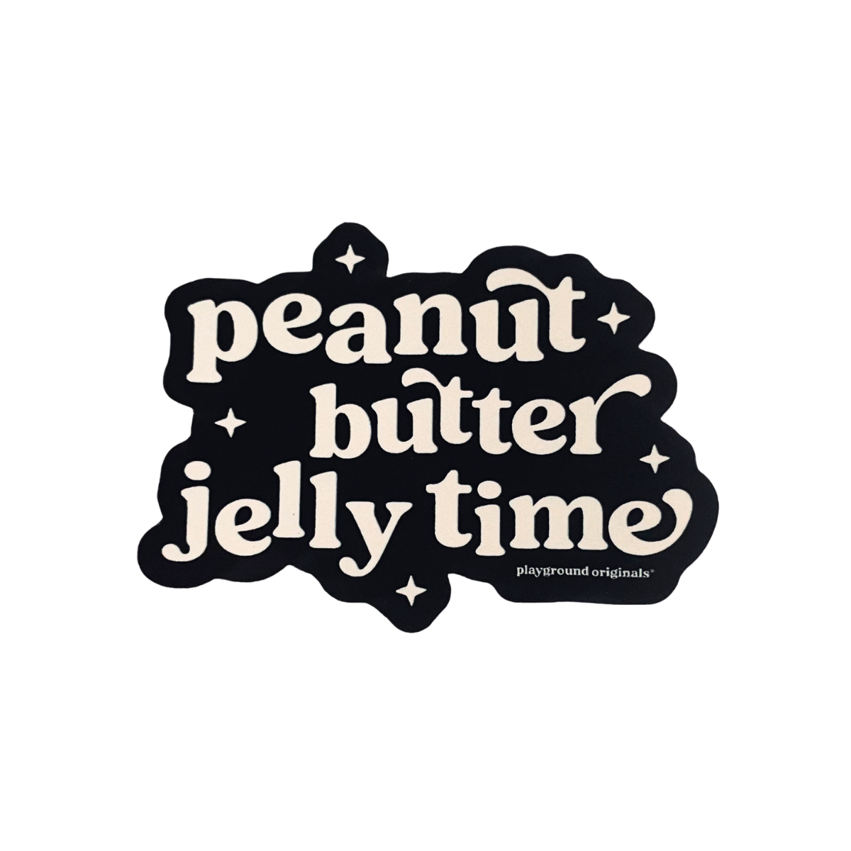 Vinyl sticker that reads “Peanut Butter Jelly Time” in bold, retro-style font. Sized 2.8" x 2", this playful design from Playground Originals celebrates classic snack-time nostalgia.